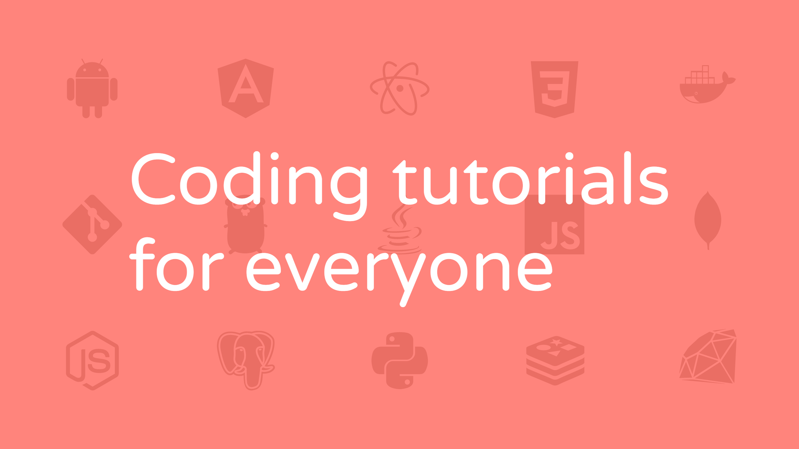 Coding tutorials for everyone